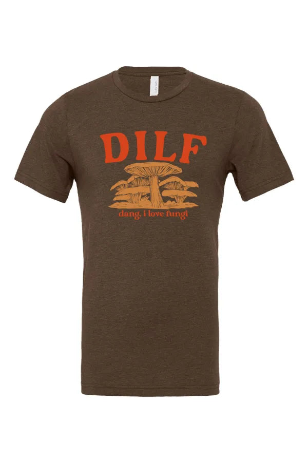 Clearance Dang, I Love Fungi (DILF) T-Shirt
