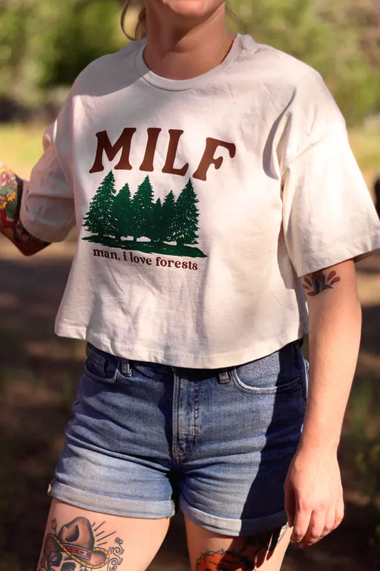 Man, I Love Forests (MILF) Crop Tee
