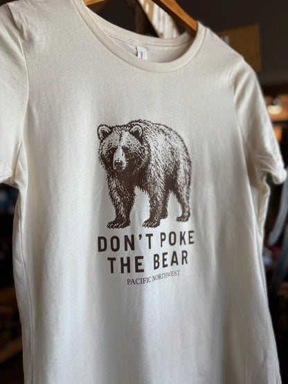 Don’t Poke the Bear Ladies Tee